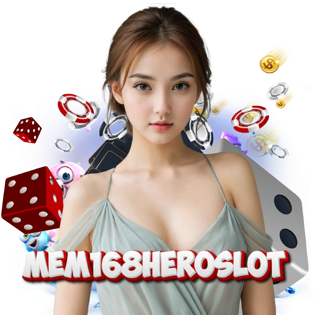 mem168heroslot แตกง่าย