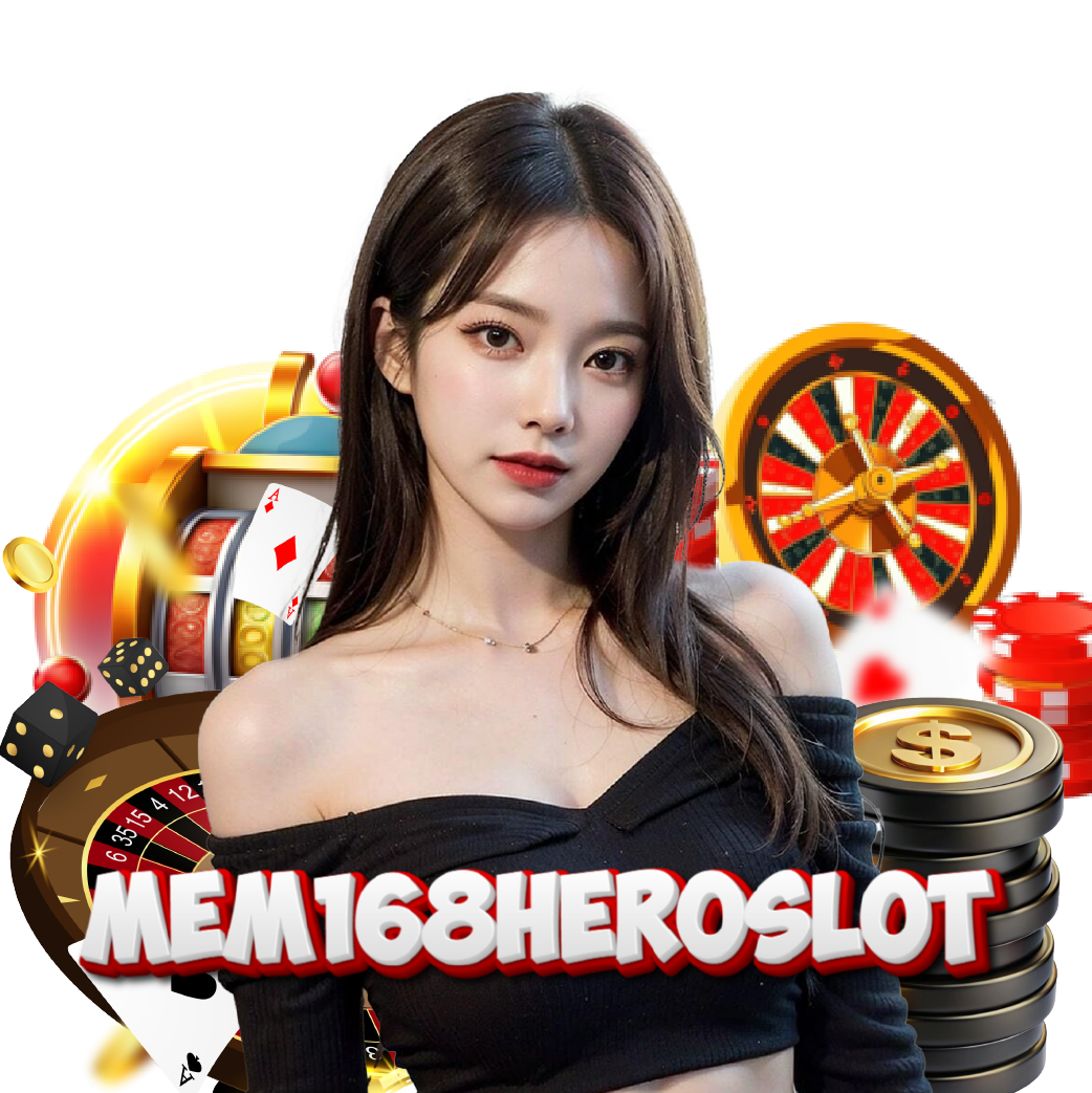 mem168heroslot ไม่ผ่านเอเย่นต์
